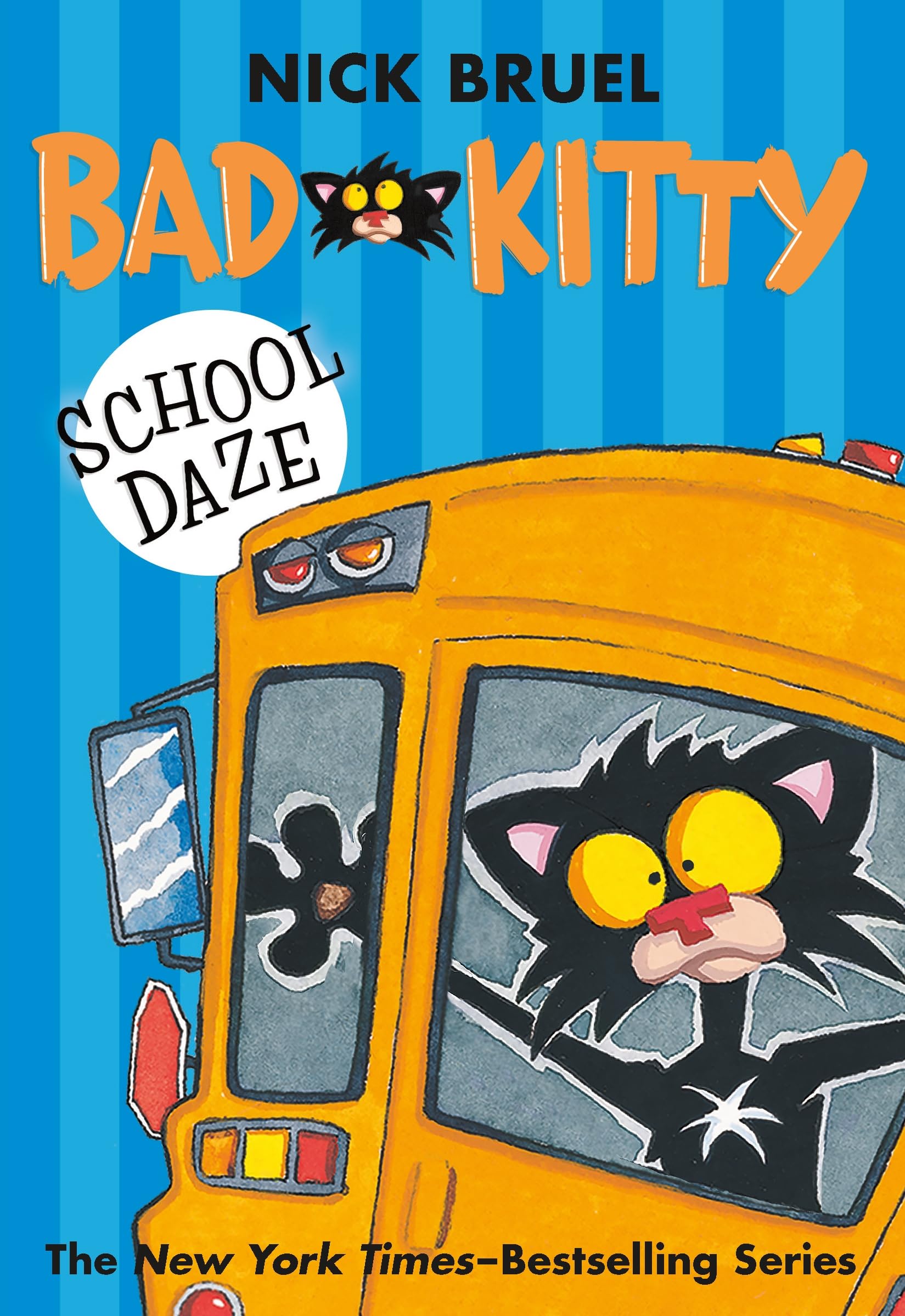 Bad Kitty School Daze (paperback blackandwhite edition)