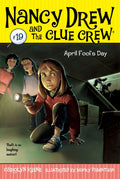 April Fools Day (Nancy Drew and the Clue Crew #19)