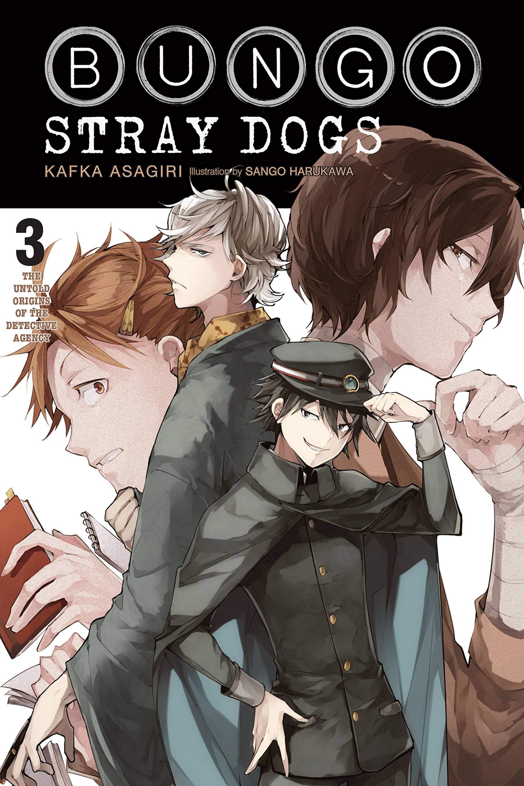 Bungo Stray Dogs, Vol. 3 (light novel): The Untold Origins of the Detective Agency (Volume 3) (Bungo Stray Dogs (light novel), 3