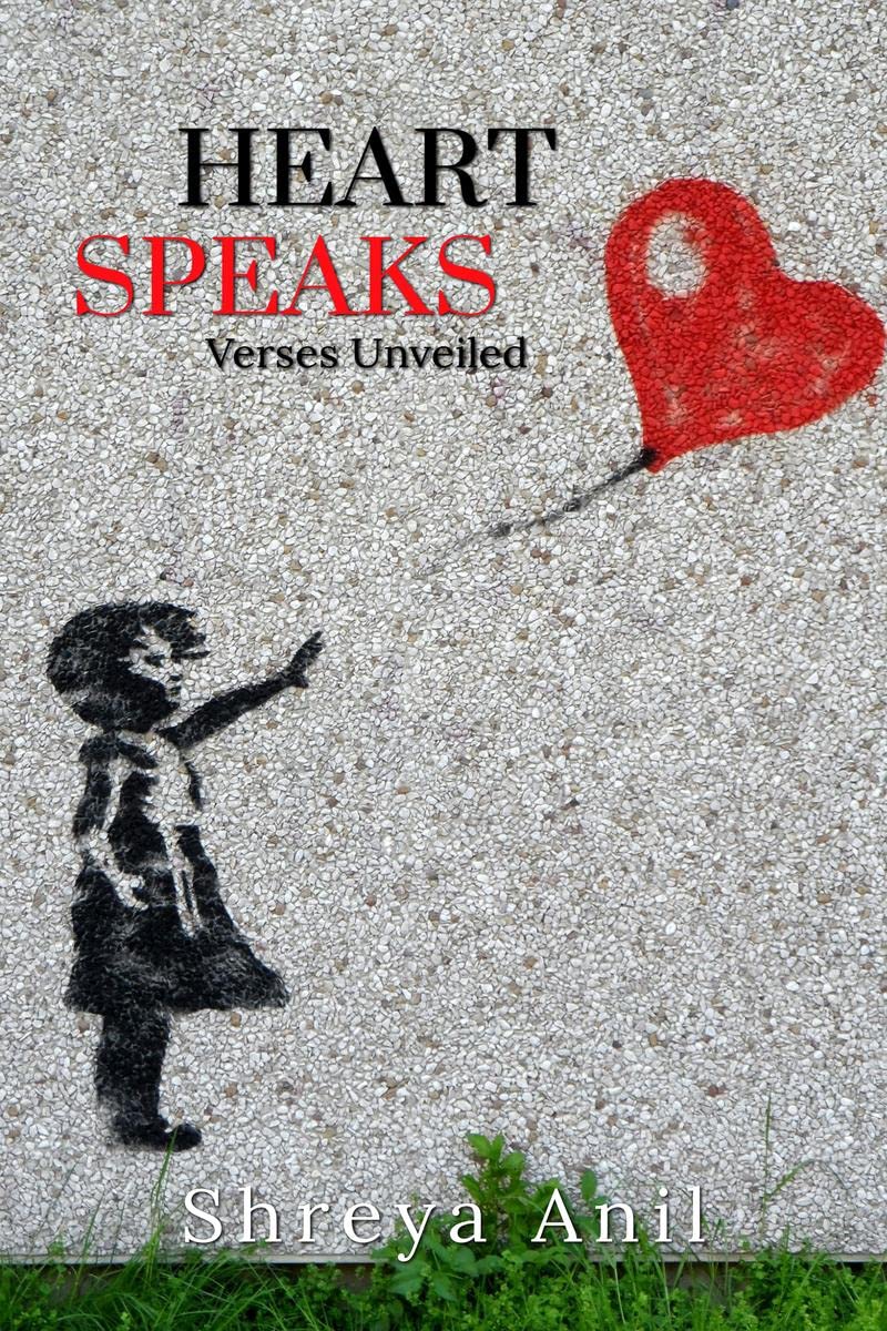 Heart Speaks : Verses Unveiled