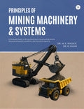 Principles Of Mining Machinery & Systems