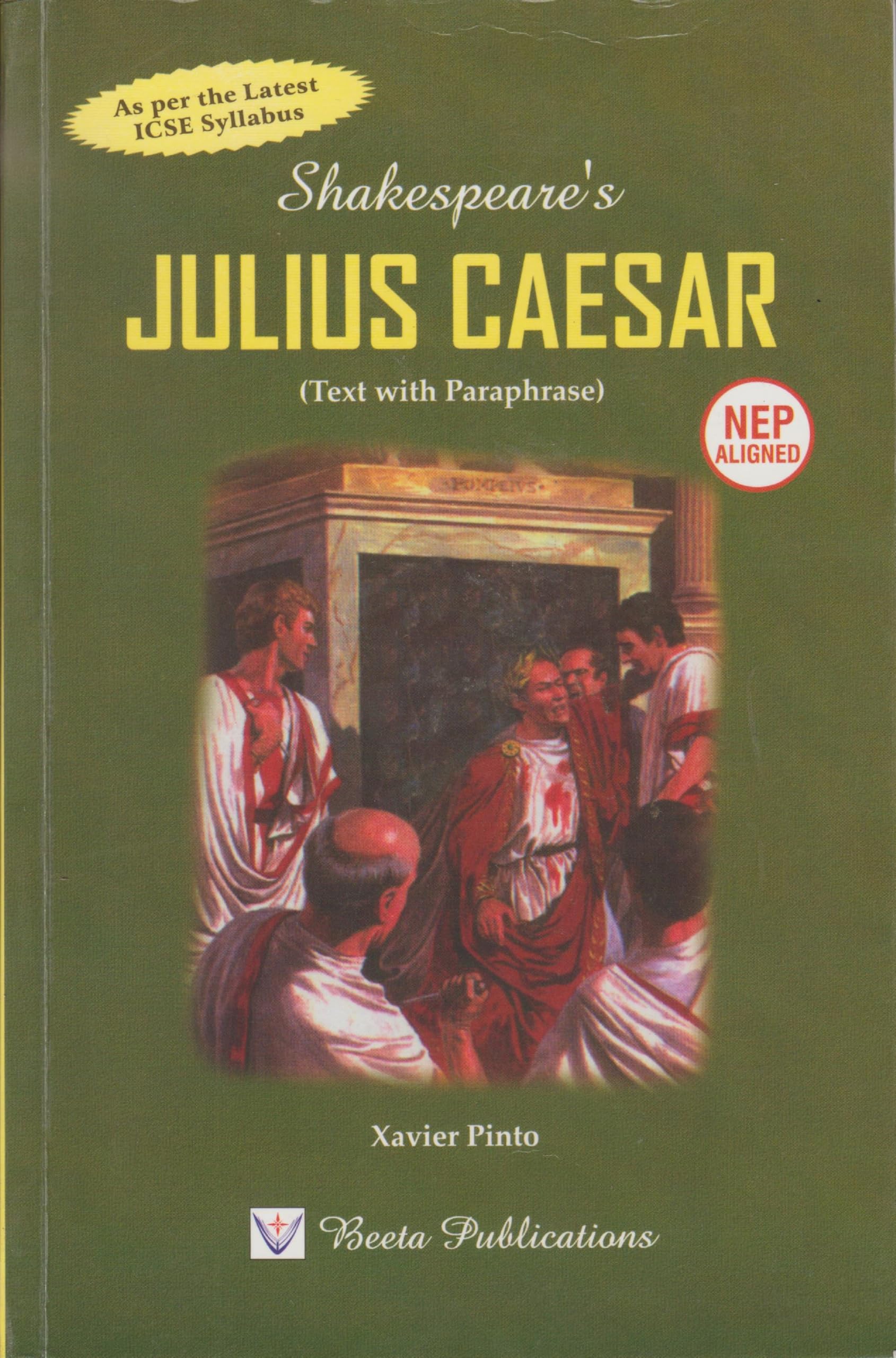 ShakespeareS Julius Caesar (A.W. Verity Edition) Text With Paraphrase | As Per The Latest Icse Syllabus And Specimen Paper.