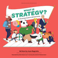What is Strategy?: An Illustrated Guide to Michael Porter