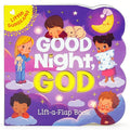 Good Night, God  LiftaFlap Board Book Gift for Easter Basket Stuffer, Christmas, Baptism, Birthdays Ages 15 (Little Sunbeams