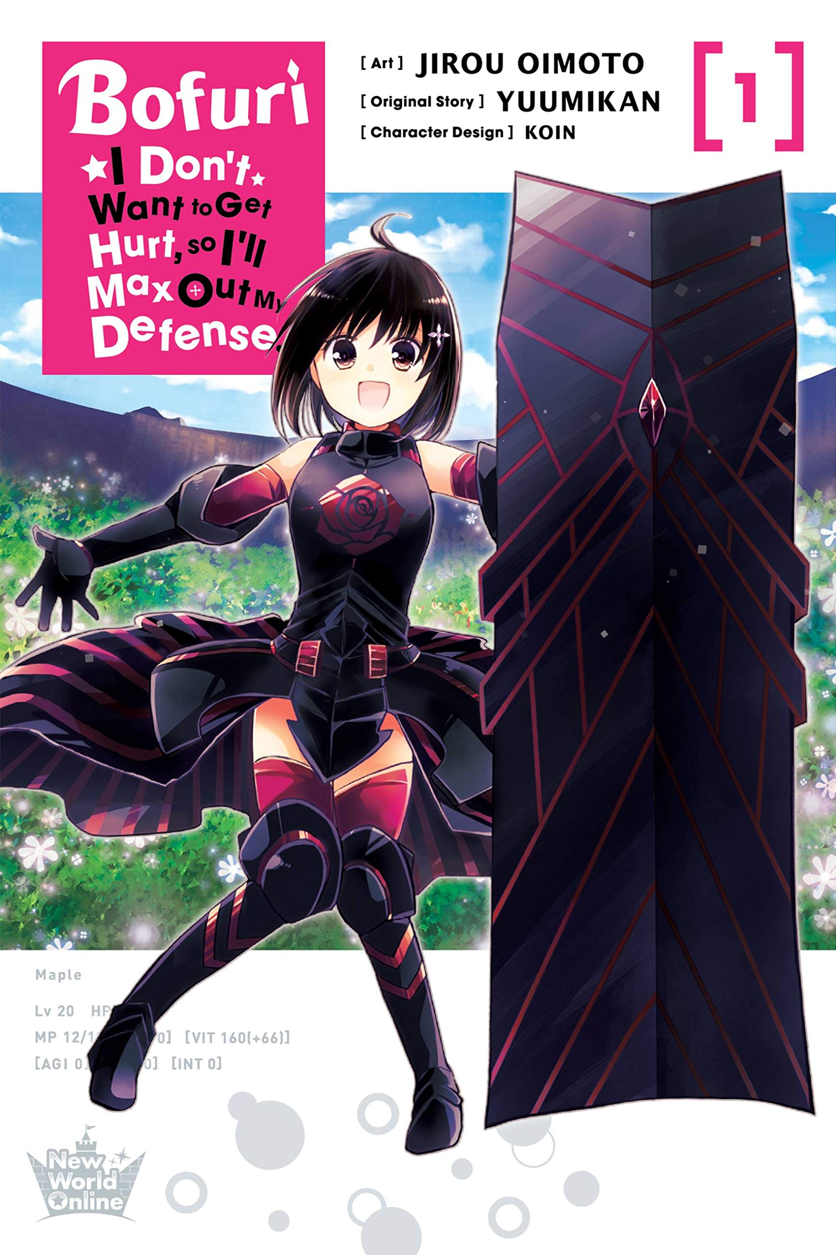 Bofuri: I Dont Want to Get Hurt, so Ill Max Out My Defense., Vol. 1 (manga) (Bofuri: I Dont Want to Get Hurt, so Ill Max Out