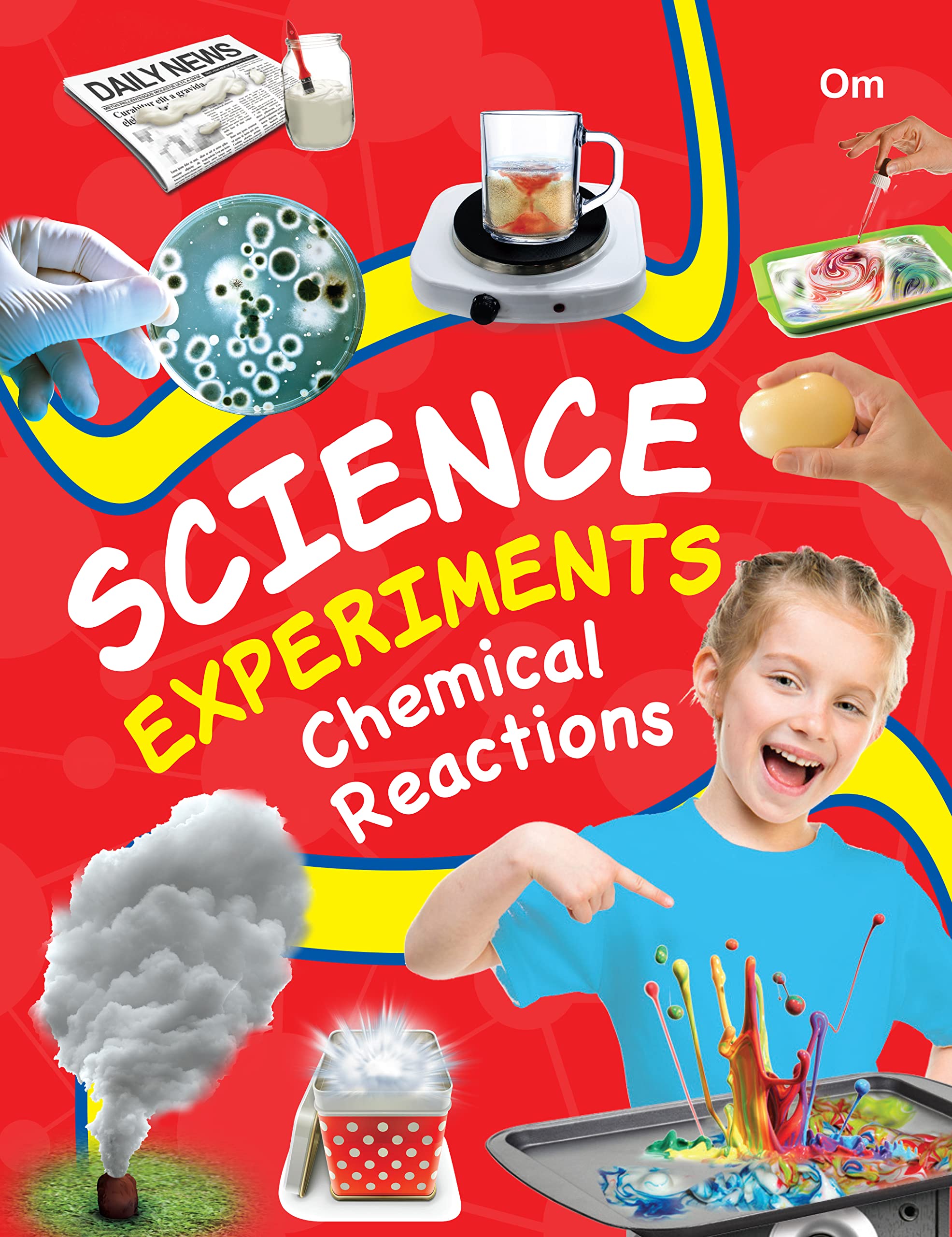 SCIENCE EXPERIMENTS CHEMICAL REACTIONS