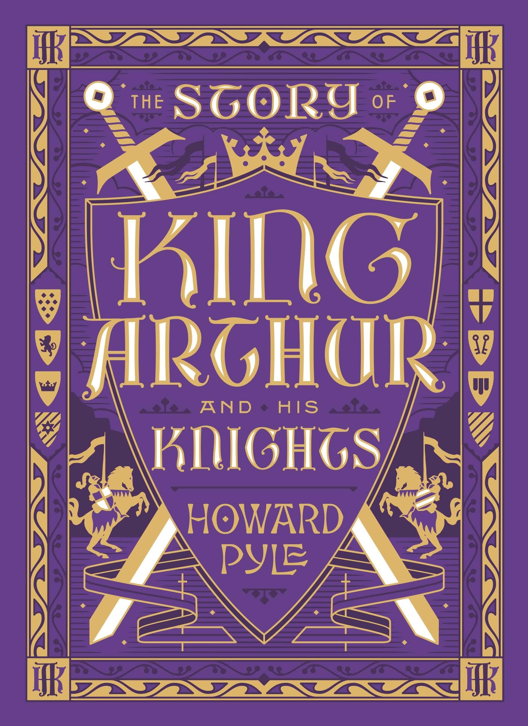 The Story of King Arthur and His Knights (Barnes & Noble Childrens Leatherbound Classics) (Barnes & Noble Leatherbound Children
