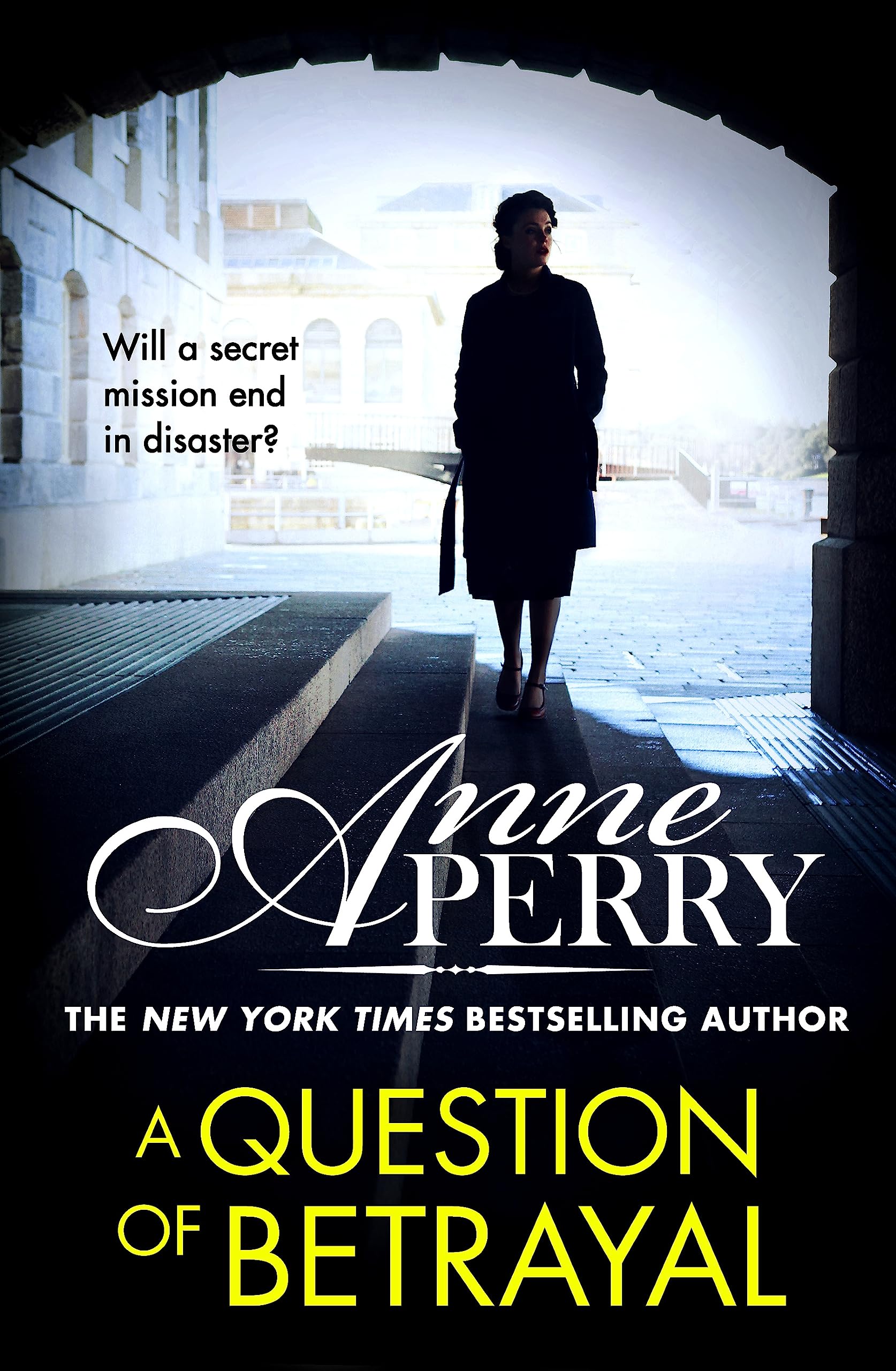 A Question of Betrayal*