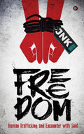 FREEDOM : Human Trafficking and Encounter with Soul