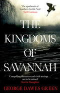 The Kingdoms Of Savannah: Winner Of The Cwa Award For Best Crime Novel Of The Year