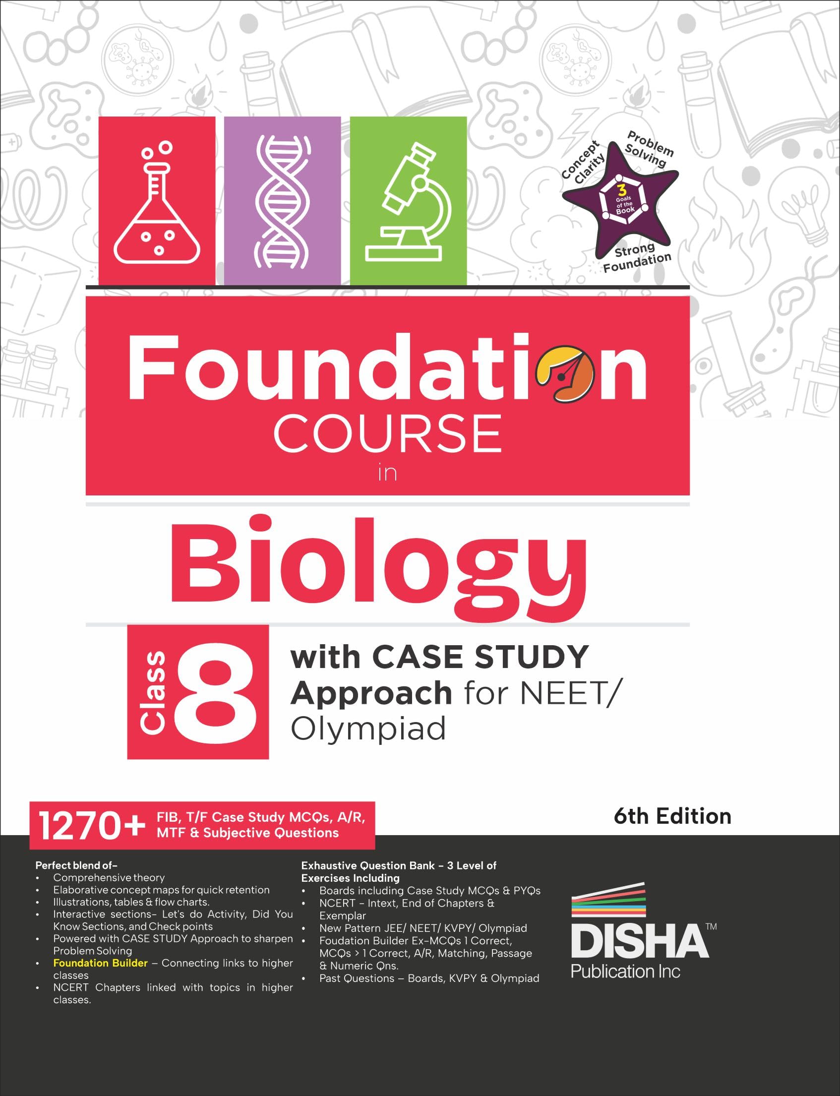 Foundation Course In Biology Class 8 With Case Study Approach For Neet/ Olympiad  6Th Edition