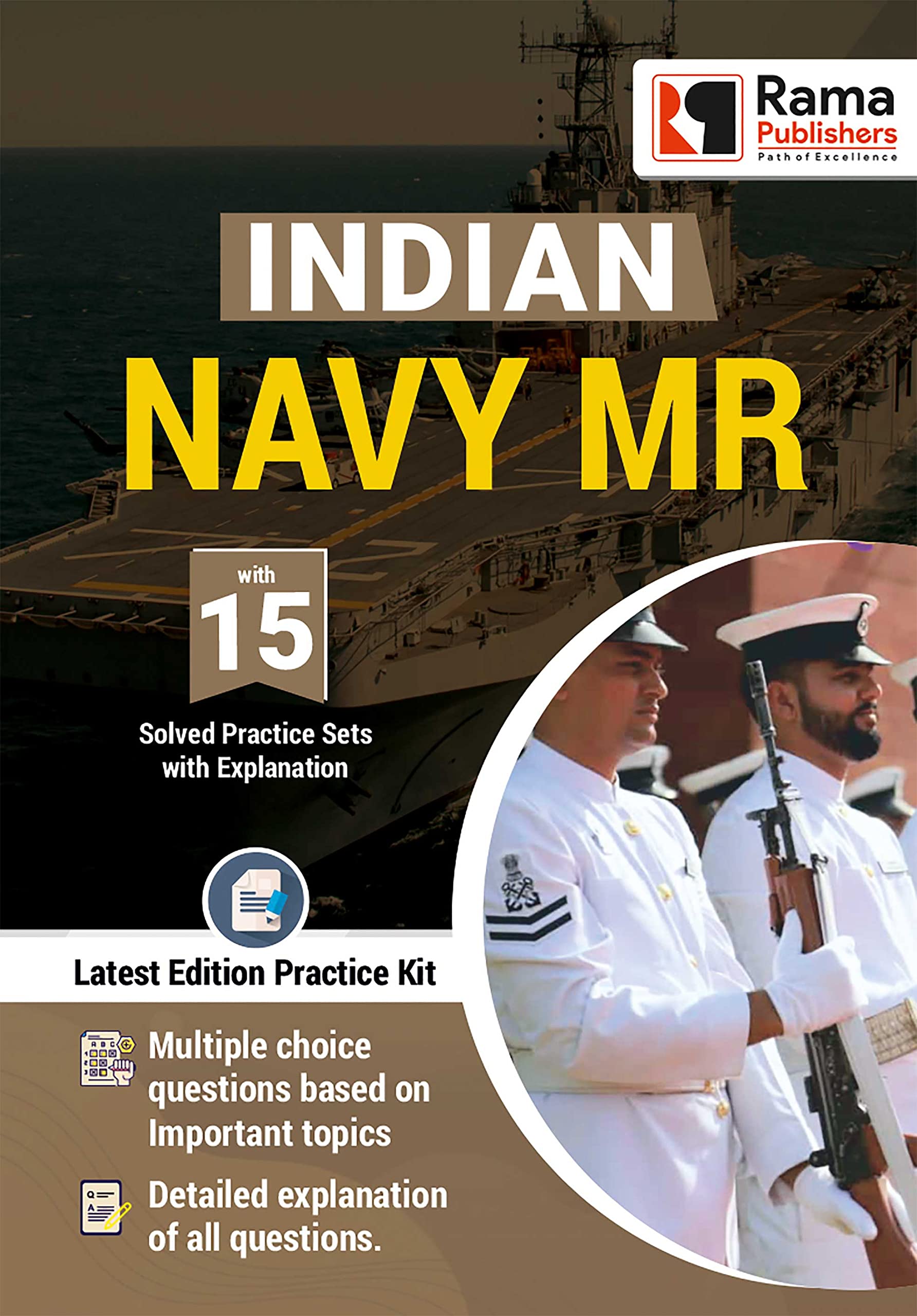 Indian Navy MR 15 Practice Sets and Solved Papers Book for 2021 Exam with Latest Pattern and Detailed Explanation by Rama Publis
