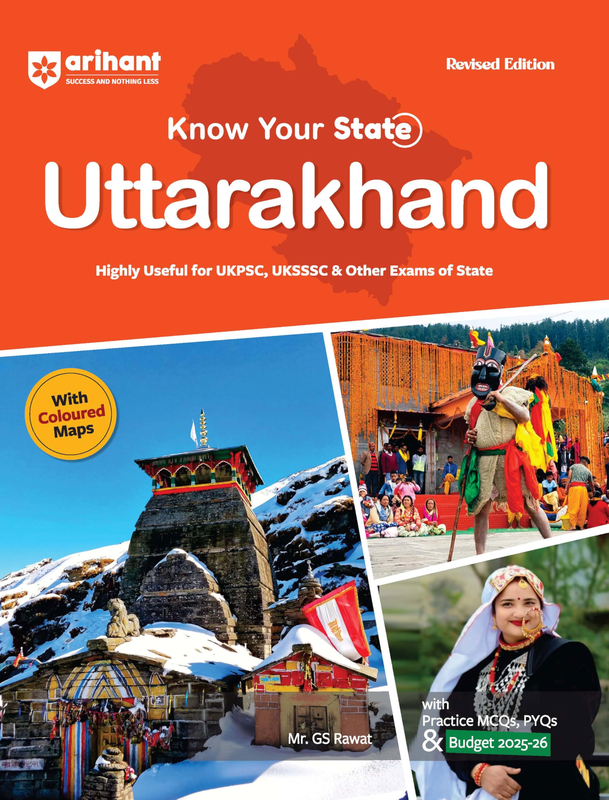 Arihant Know Your State Uttarakhand 2025 | Complete Guide with Coloured Maps, Practice MCQs, PYQs & Budget 202526 | Useful for 
