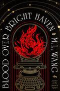 Blood Over Bright Haven: The MustRead New Dark Academia Fantasy From The Author Of The Sword Of Kaigen