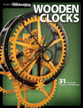 Wooden Clocks: 31 Favorite Projects & Patterns (Fox Chapel Publishing) Cases for Grandfather, Pendulum, Desk Clocks & More with 