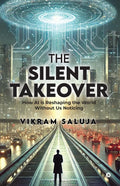 The Silent Takeover