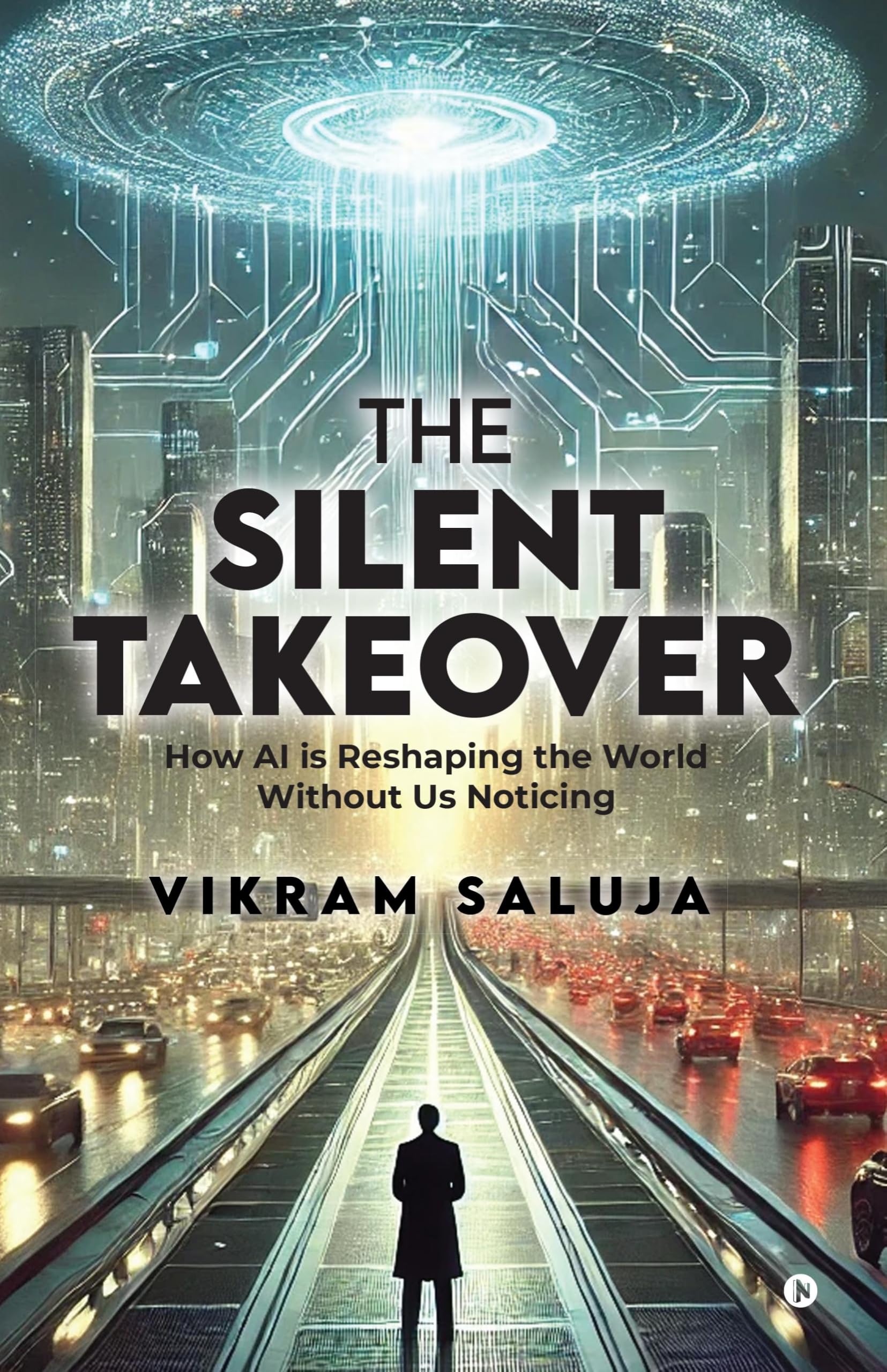 The Silent Takeover