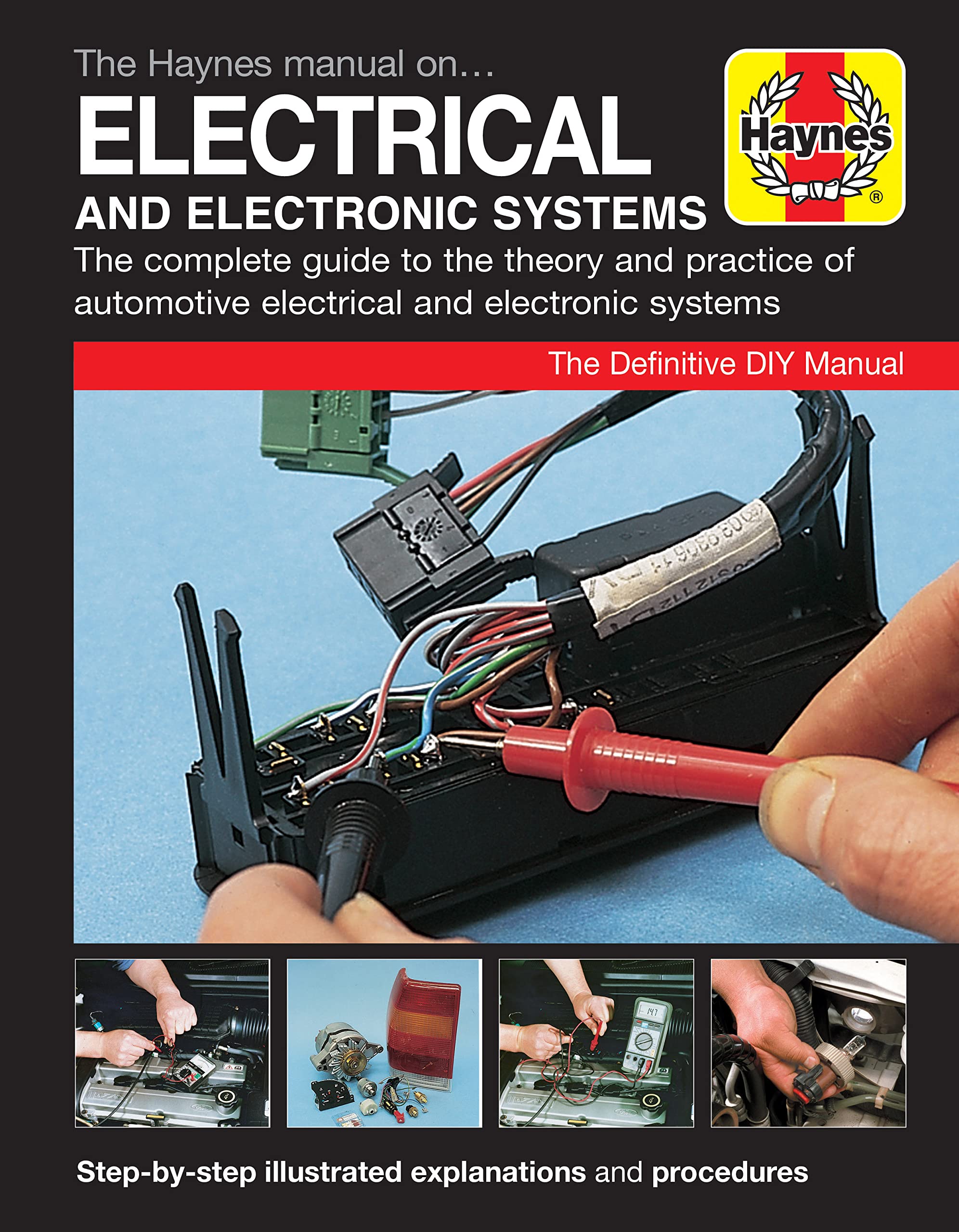 The Haynes Car Electrical Systems Manual