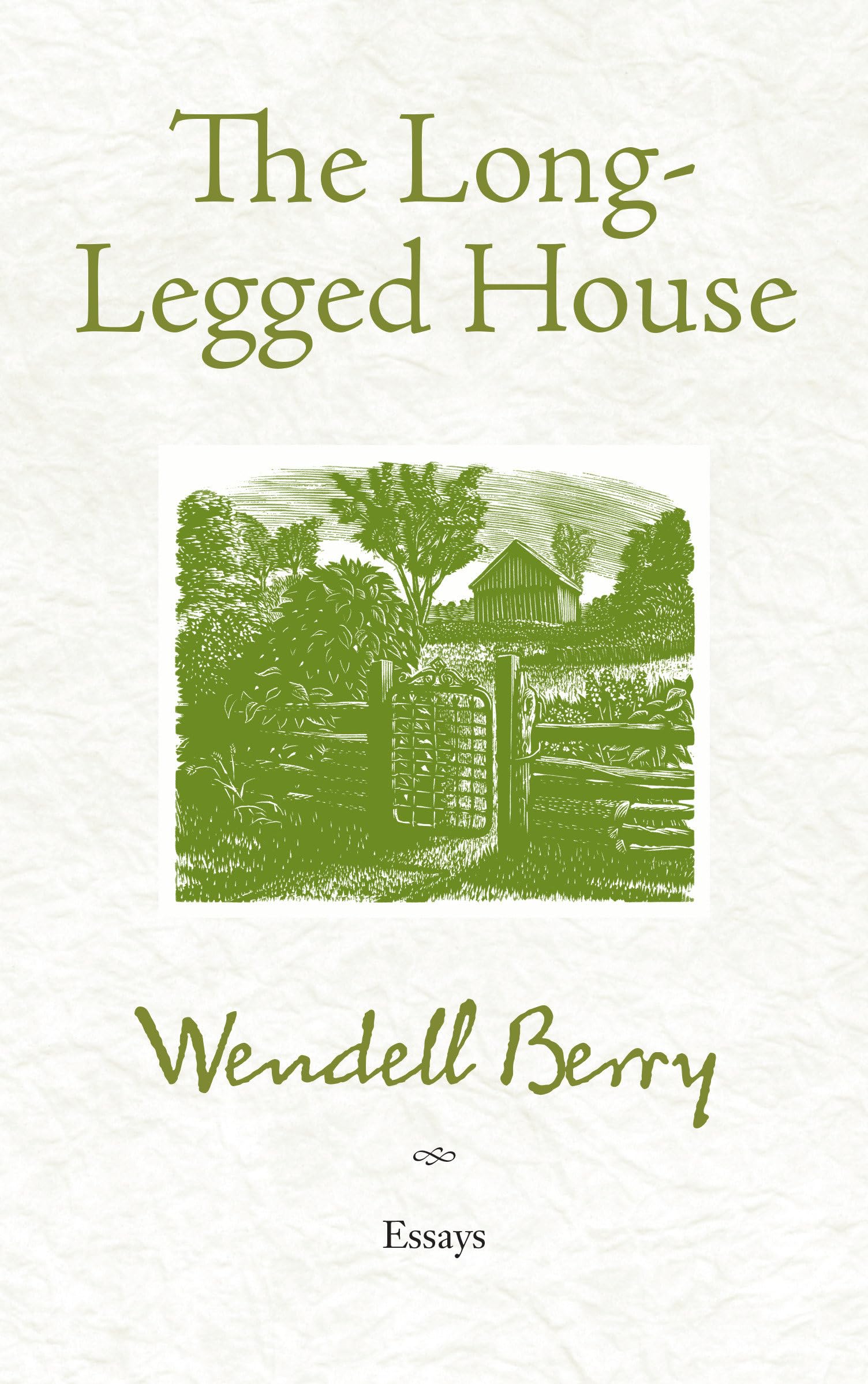 The LongLegged House