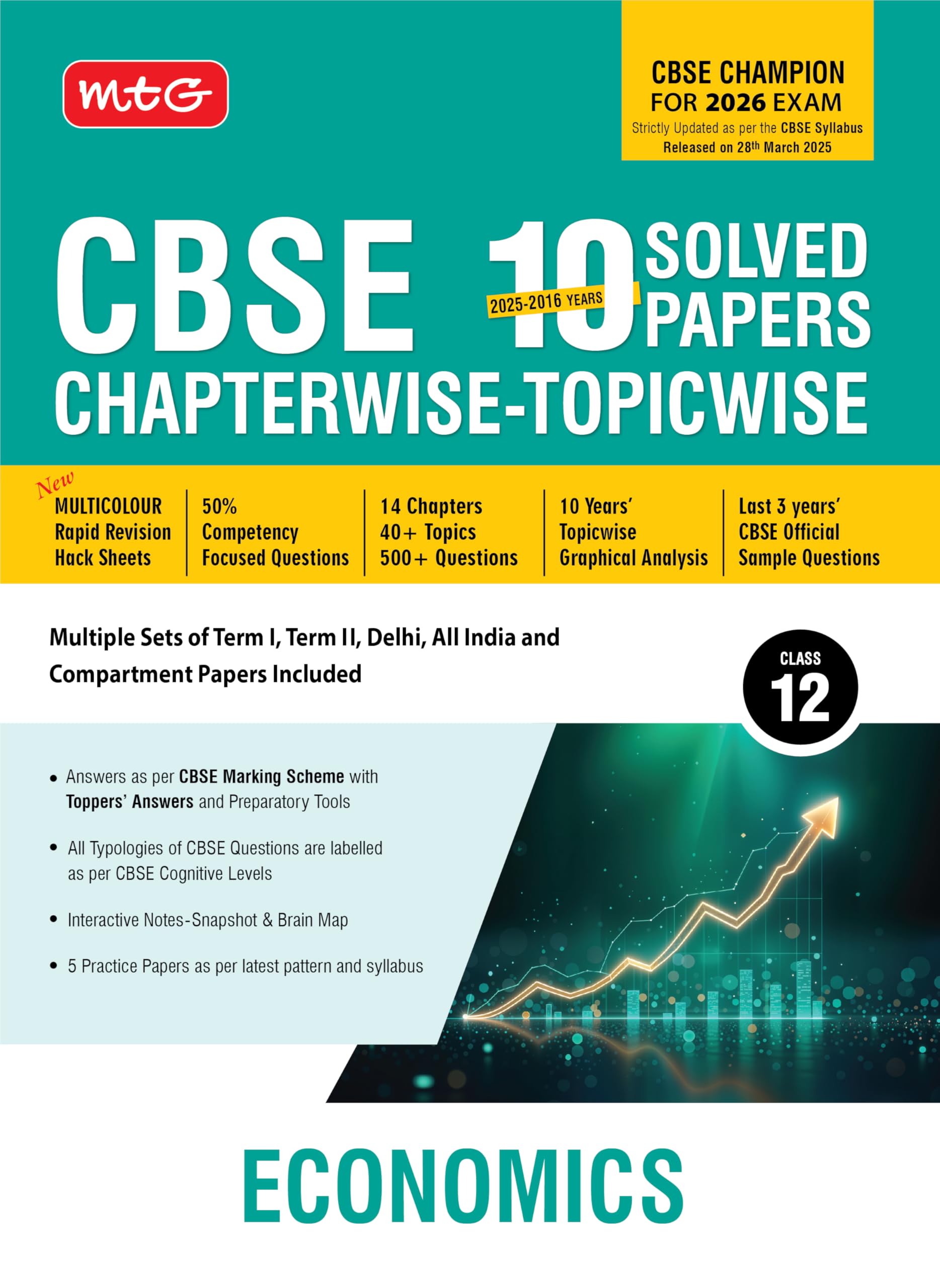 Mtg Cbse 10 Years (20252016) Chapterwise Topicwise Solved Papers Class 12 Economics (Pyqs Book)  Cbse Champion For 2026 Exam |