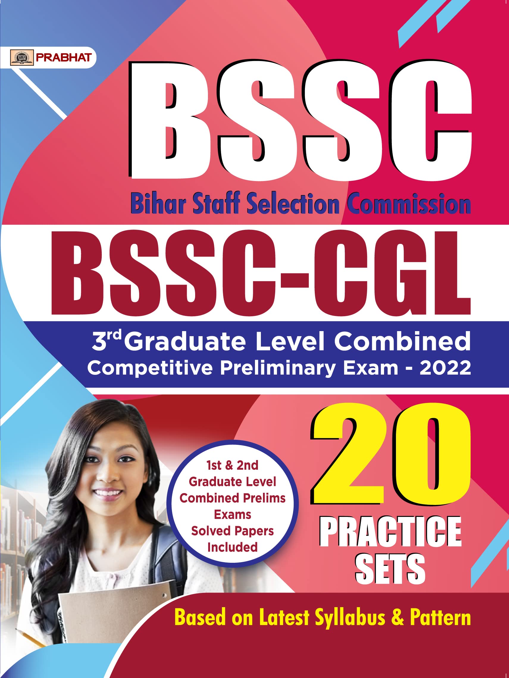 BSSC Bihar Staff Selection Commission BSSCCGL 3rd Graduate Level Combined Competitive Preliminary Exam  2022 20 Practice Sets