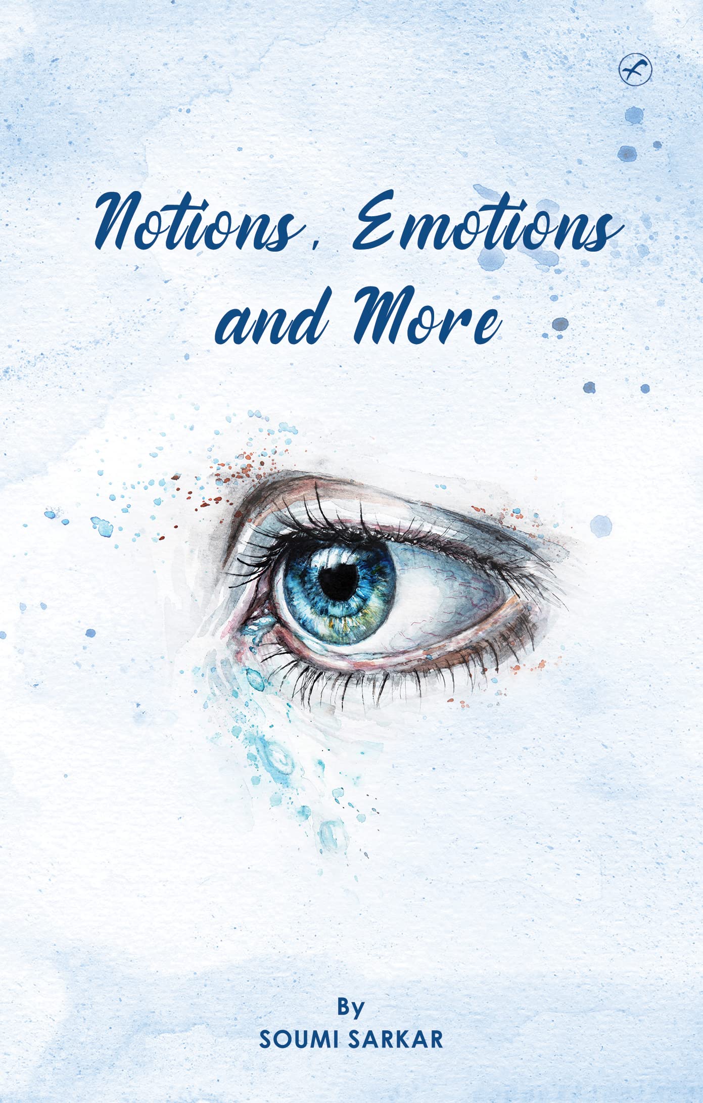 Notions, Emotions And More