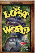 The Lost World  An Arthur Conan Doyle Graphic Novel