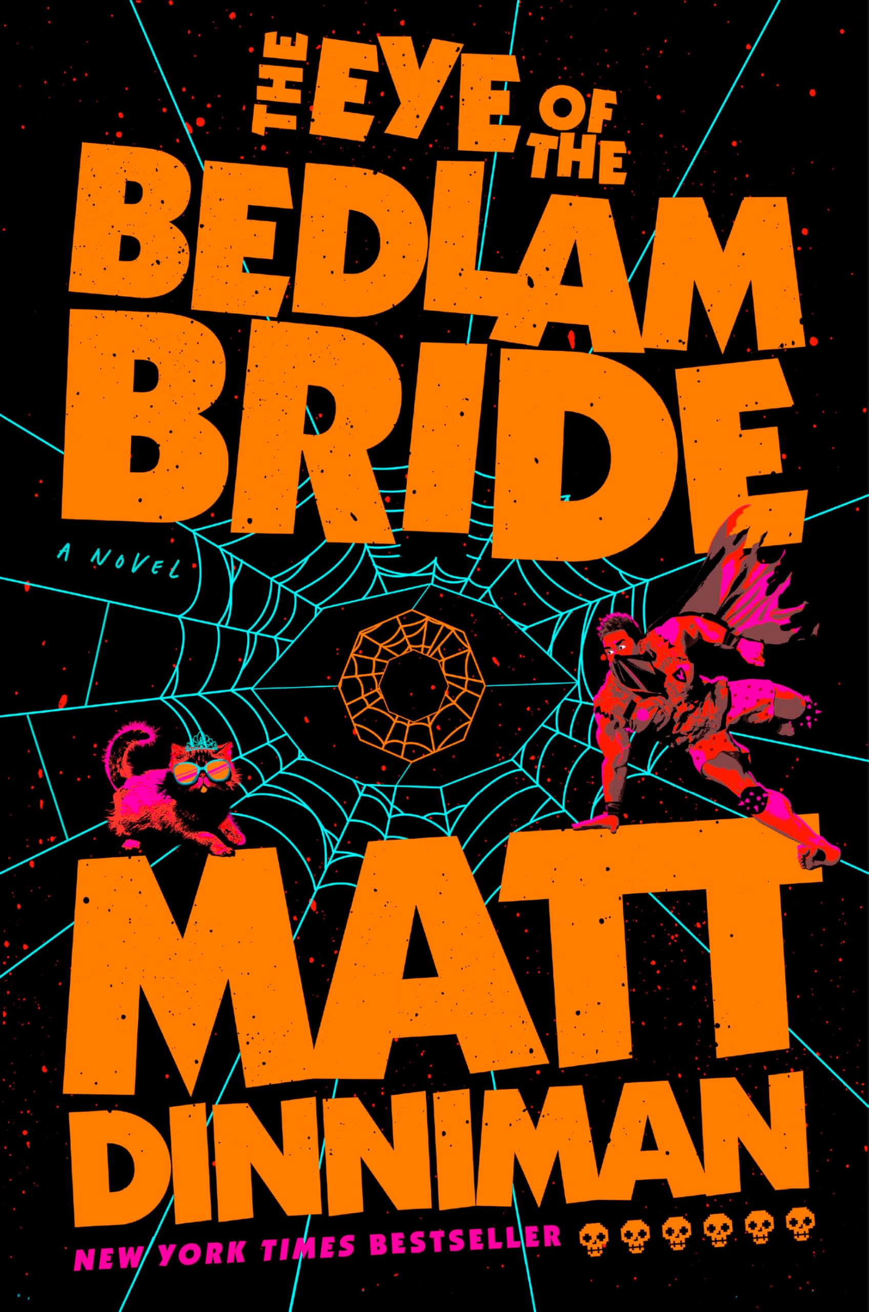 The Eye of the Bedlam Bride (Dungeon Crawler Carl)