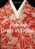 Japanese Dress in Detail (V&A Fashion in Detail)