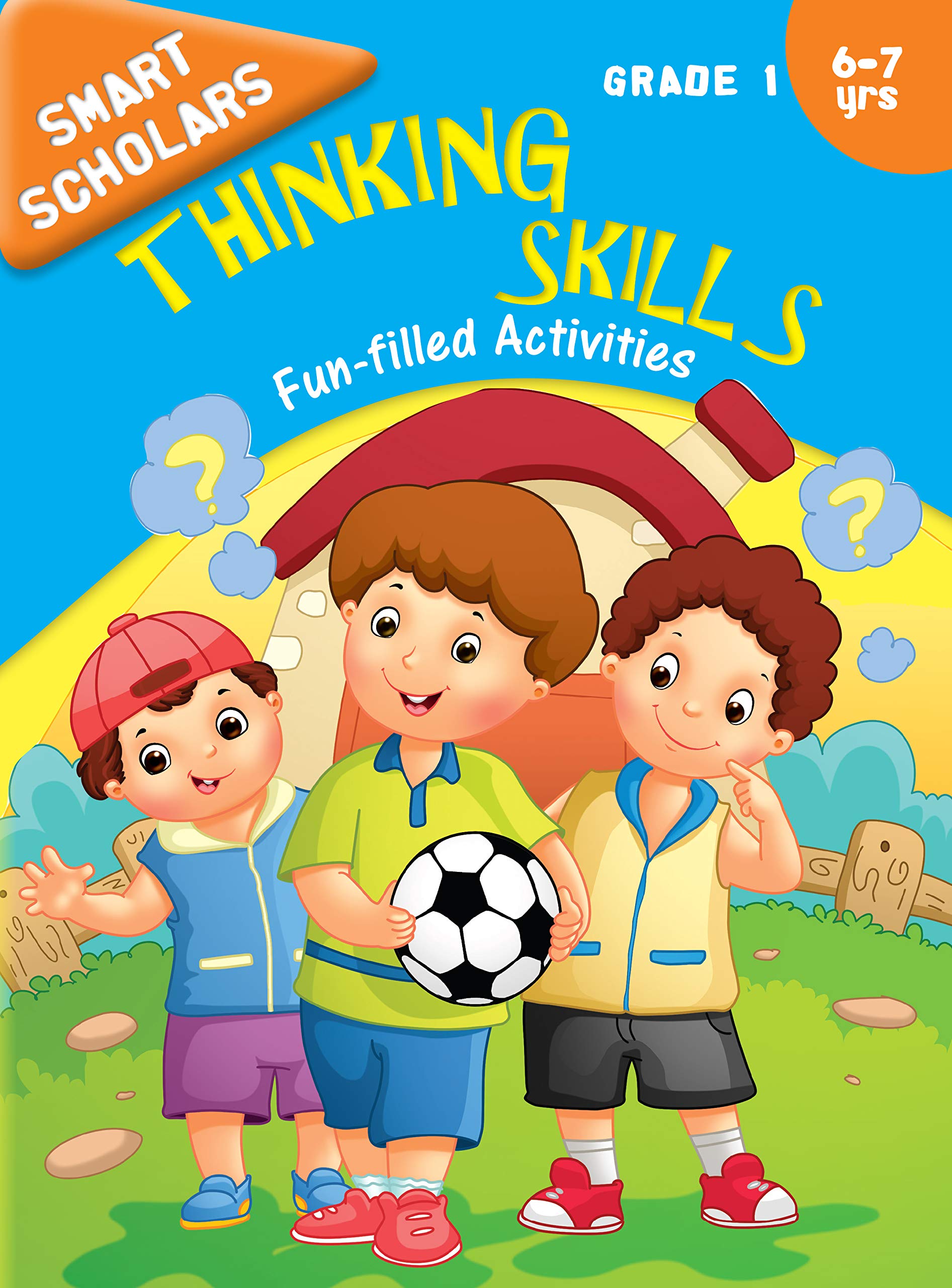 Thinking Skills: Grade 1 FunFilled Activities Book for Kids | Smart Scholars | Interactive and Engaging | Mind Treaser | Young 