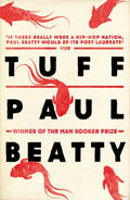 Tuff [Paperback] [May 04, 2017] Paul Beatty
