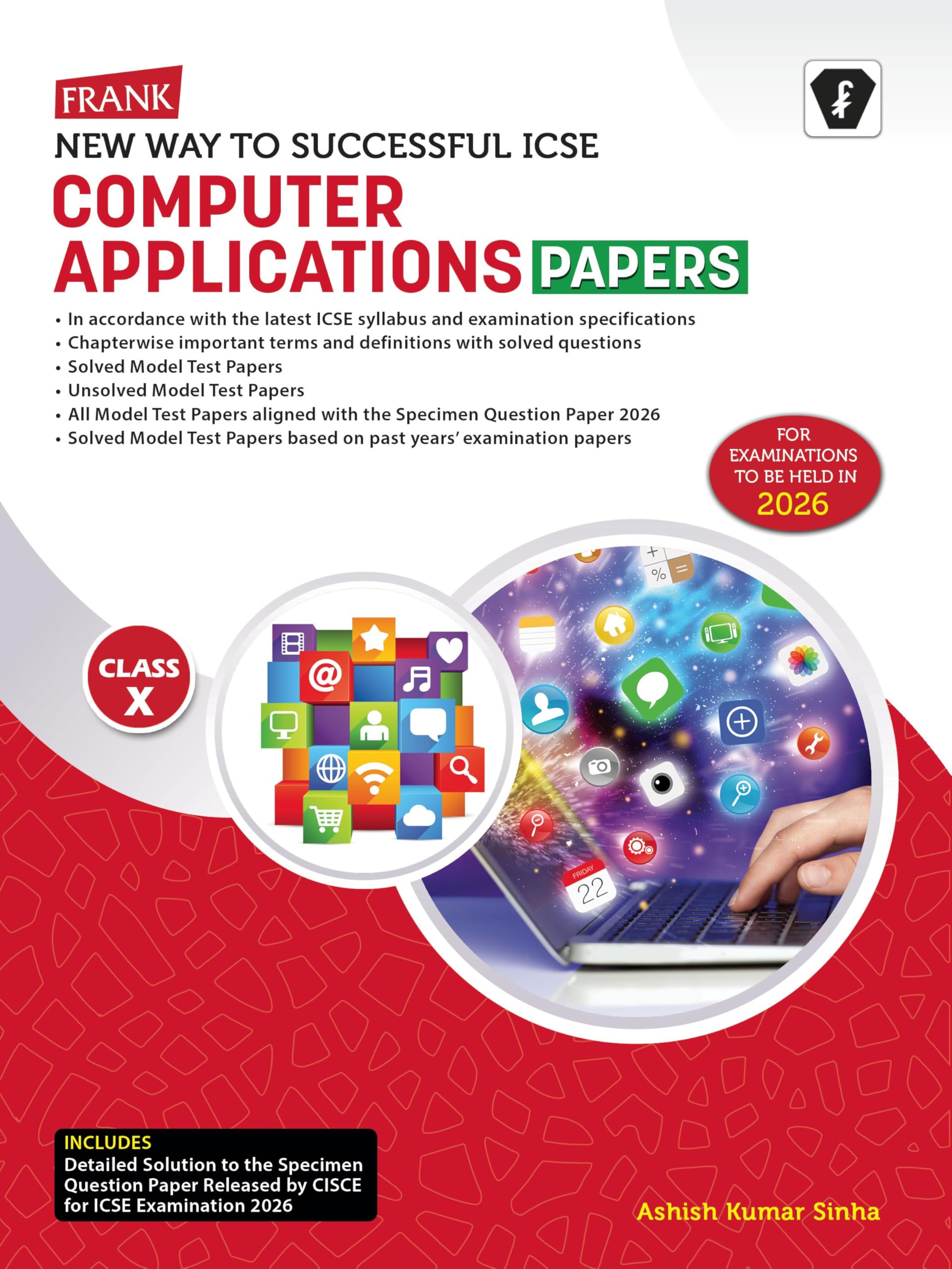 Frank Icse Computer Applications Class 10 Sample Papers | For 2026 Exam | Latest Syllabus | Chapterwise Solutions & Mtp | Fully 