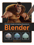 Beginner?s Guide to Creating Characters in Blender