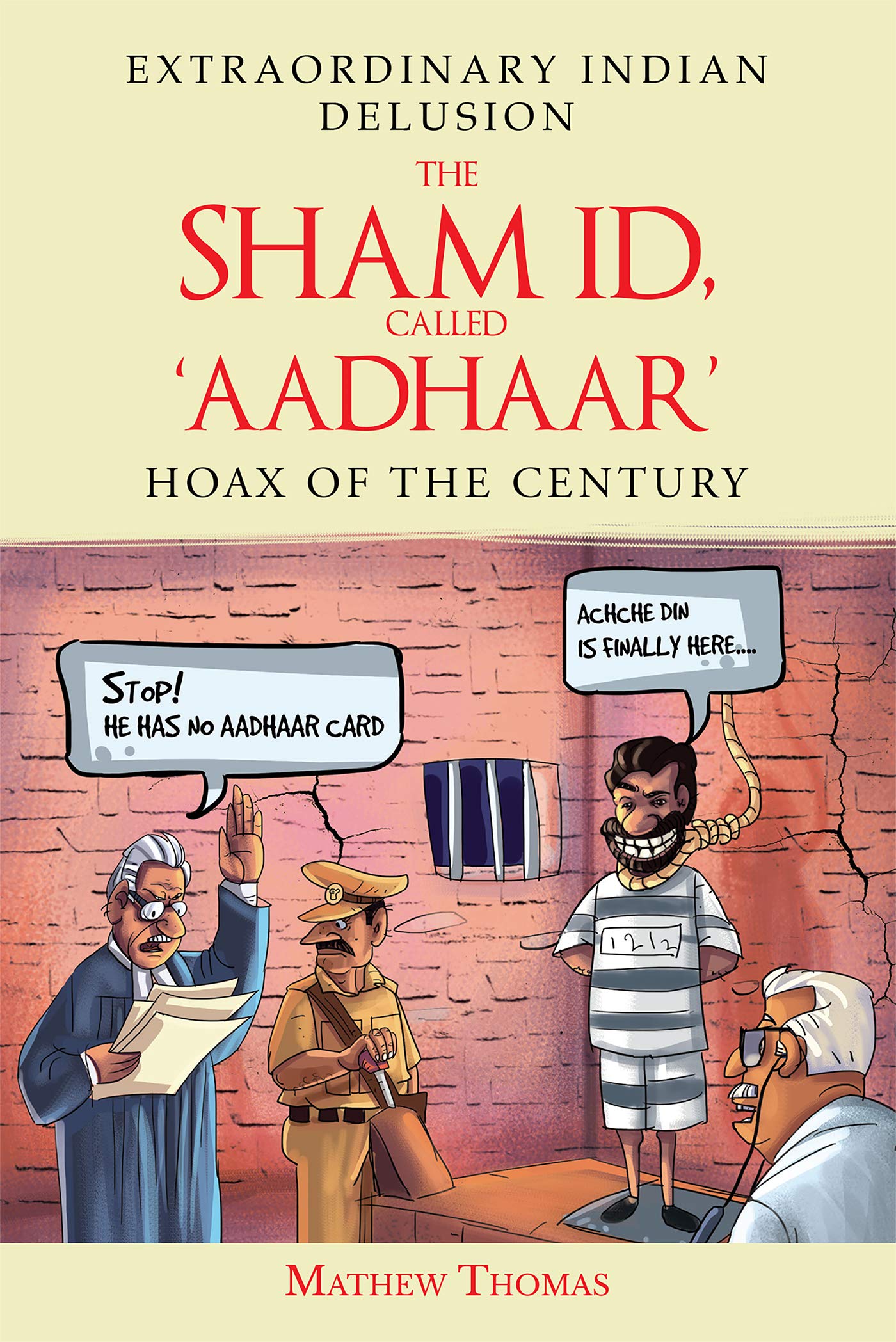 The Sham Id, Called Aadhaar : Hoax Of The Century