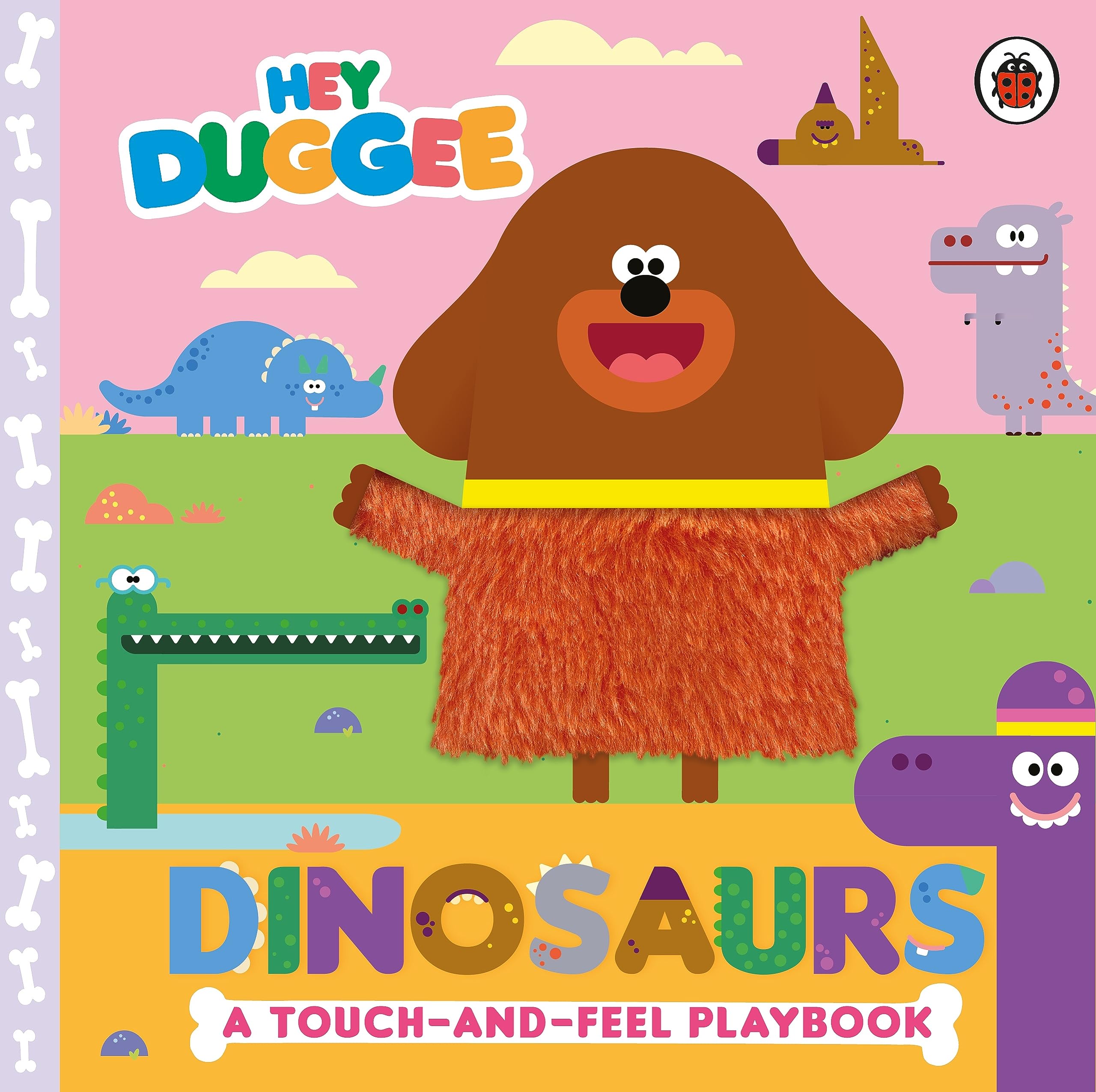 Hey Duggee: Dinosaurs: A TouchandFeel Playbook