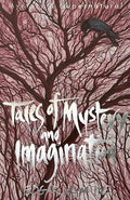 Tales of Mystery & Imagination (Tales of Mystery & the Supernatural)