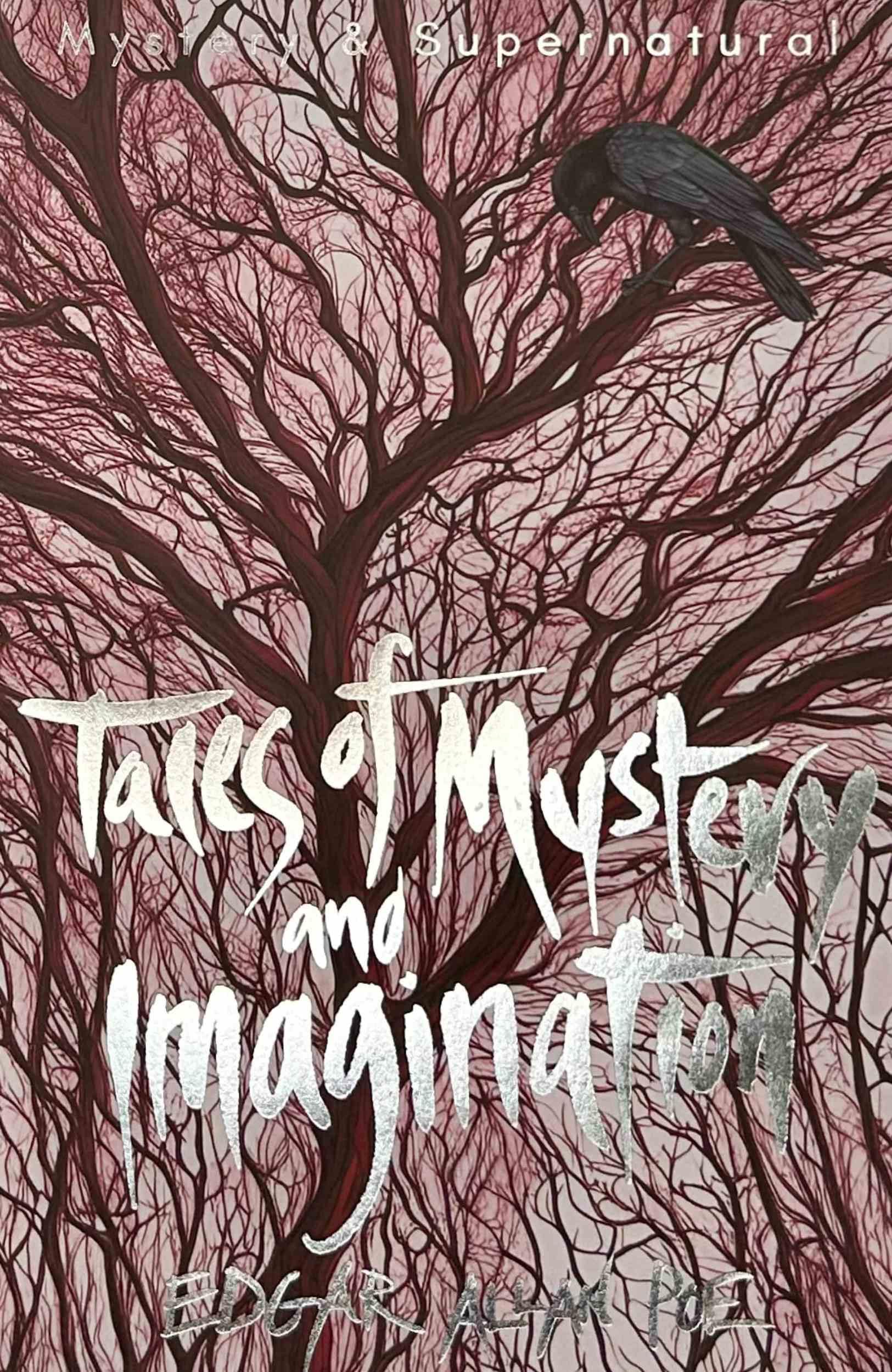 Tales of Mystery & Imagination (Tales of Mystery & the Supernatural)