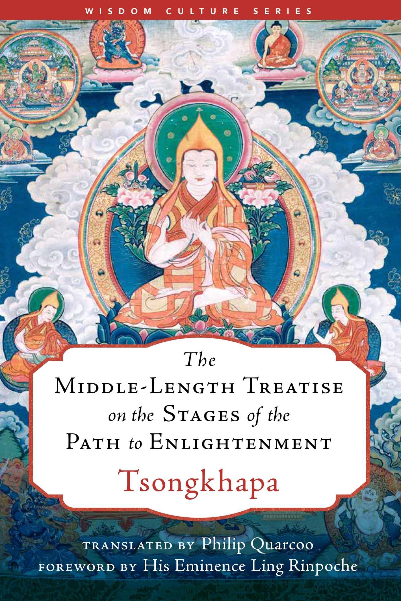 The MiddleLength Treatise on the Stages of the Path to Enlightenment (Wisdom Culture Series)