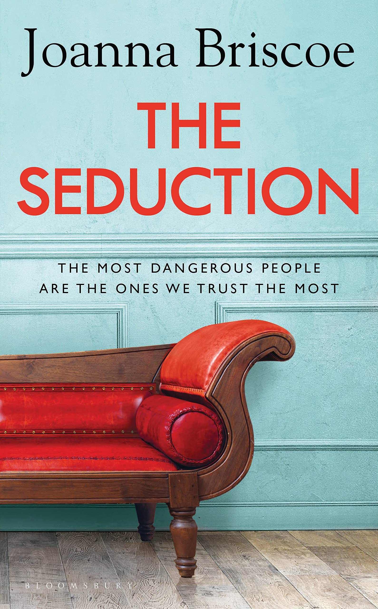 The Seduction: An Addictive New Story Of Desire And Obsession