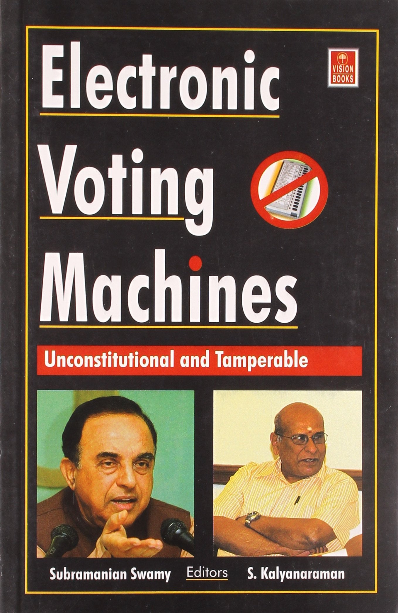 Electronic Voting Machines: Unconstitutional and Tamperable
