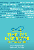 Timeless Inspirator : Reliving Gandhi