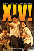 Xiv! : Short Plays For Young Adults