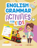 Activity Book for Kids  English Grammar Activities  Spelling, Articles, Tenses, Punctuation, Antonyms, Synonyms  Age 3+