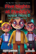 The Puppet Carver: An AFK Book (Five Nights at Freddys: Fazbear Frights #9) (9)