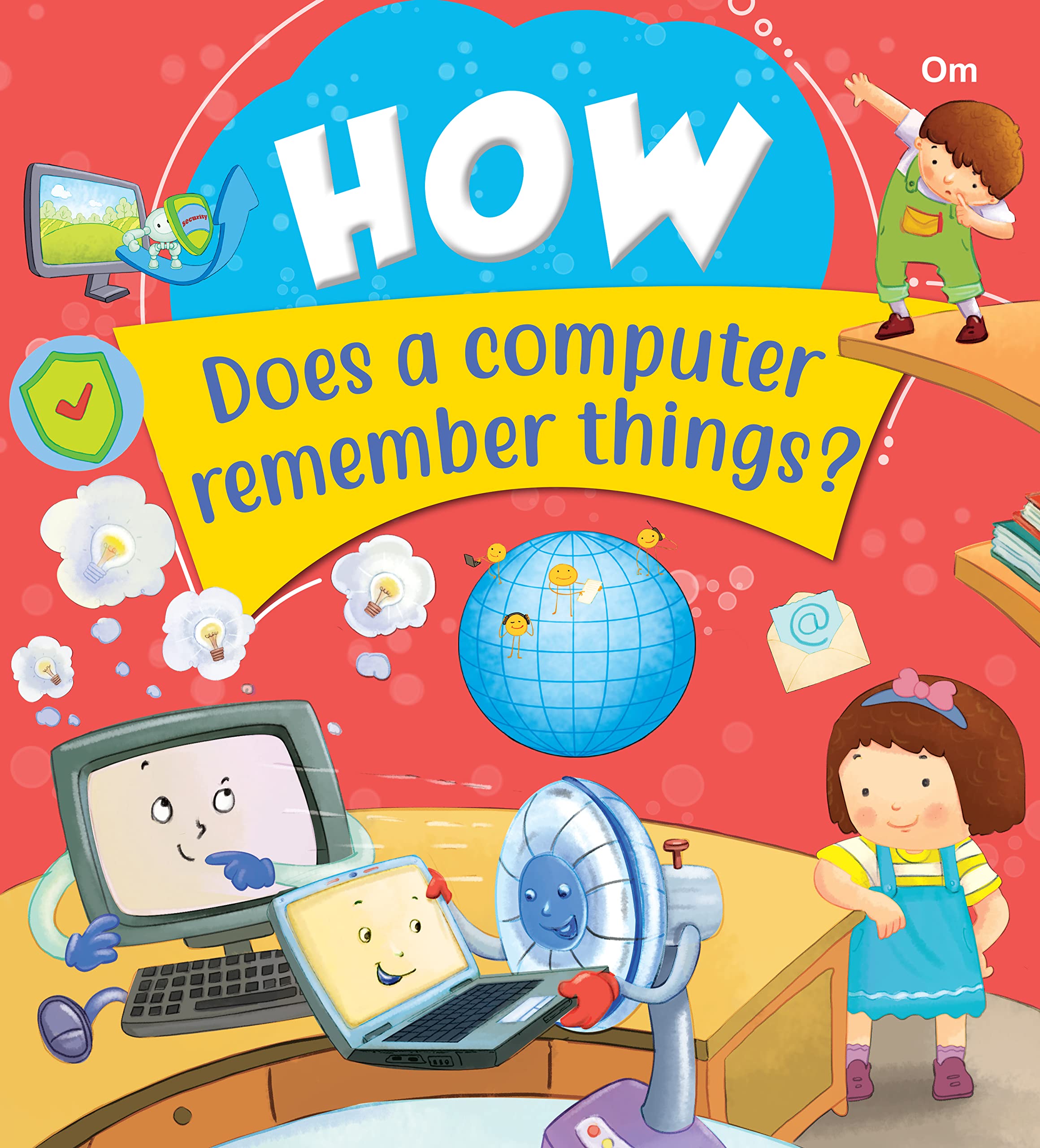 Encyclopedia: How Does a computer remember things ?