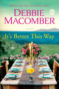 Its Better This Way: A Novel