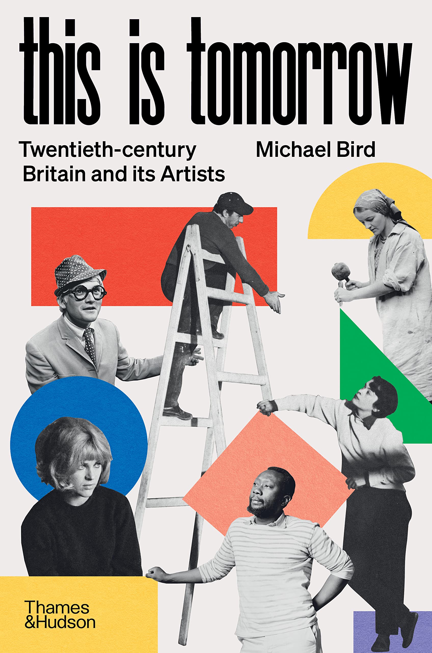 This is Tomorrow: Twentiethcentury Britain and its Artists