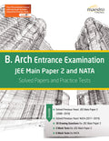 Wileys B. Arch Entrance Examination JEE Main Paper 2 and NATA: Solved Papers and Practice Tests