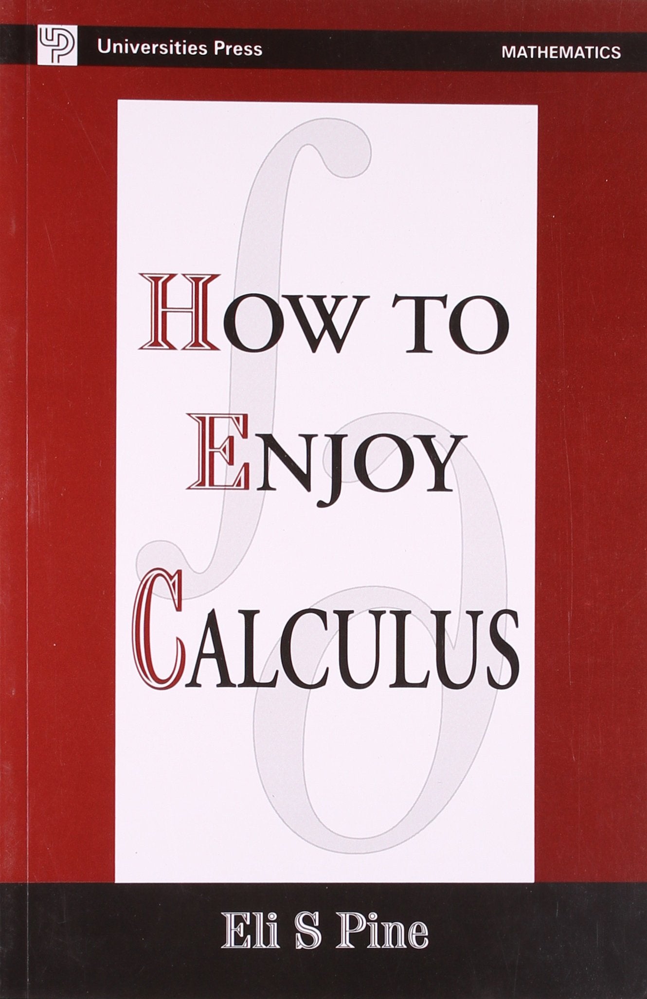 HOW TO ENJOY CALCULUS