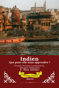 India: Que peutelle nous apprendre ? French Version of India: What can it teach us?